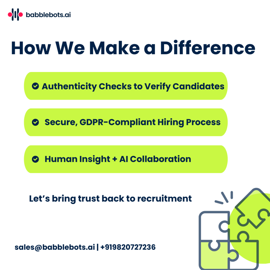 How BabbleBots makes a difference in AI-powered recruitment: authenticity checks, GDPR-compliant hiring process, and collaboration between human insight and AI for smarter hiring.