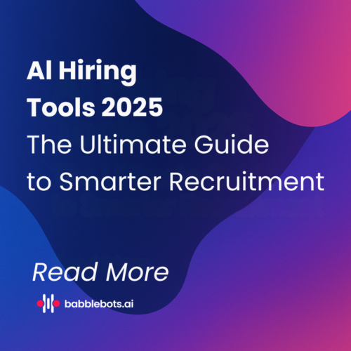 AI Hiring Tools 2025: The Ultimate Guide to Smarter Recruitment