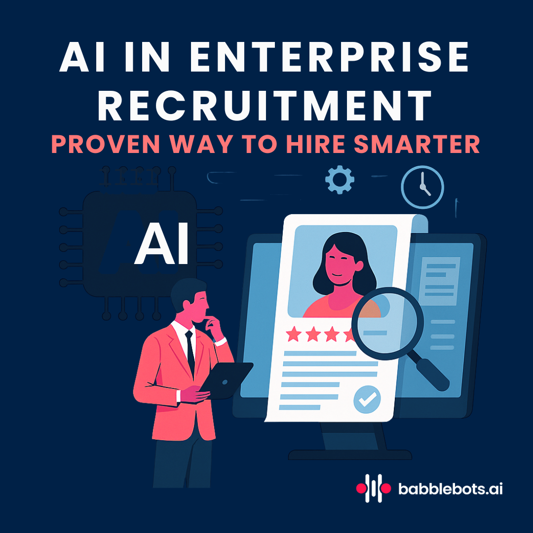 AI for Enterprise Recruitment: Proven Way to Hire Smarter